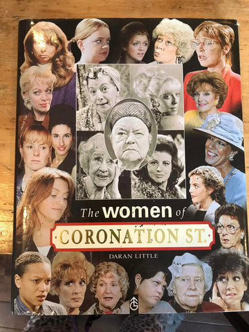 The Women of Coronation Street by Daran Little
