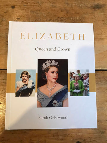 Elizabeth - Queen and Crown - Book