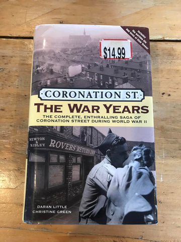 Coronation Street The War Years Hardcover