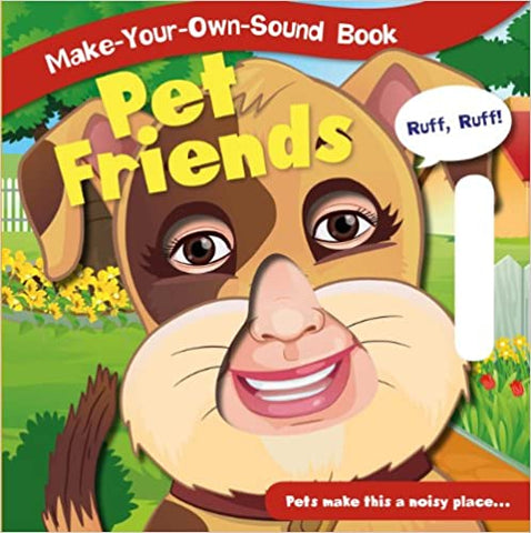 Pet Friends - Make Your Own Sound Book - NEW