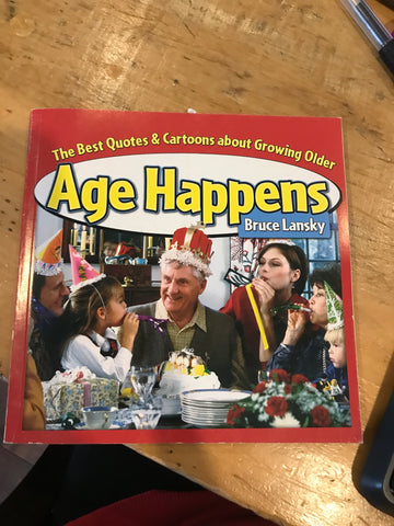 Age Happens By Bruce Lansky - Brand New Book